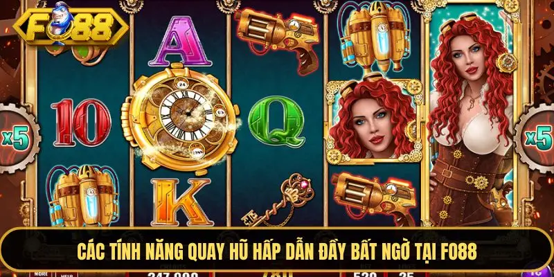 Các tính năng nổi bật trong nổ hũ nohu