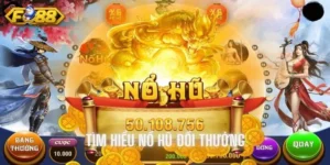 Tìm hiểu sơ qua về hình thức nổ hũ đổi thưởng fo88